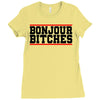bonjour bitches Ladies Fitted T-Shirt
