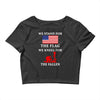We Stand For The Flag We Kneel For The Fallen Crop Top
