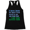 i am your favorite child Racerback Tank