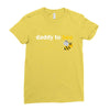 Daddy to Bee Unknown Gender Ladies Fitted T-Shirt