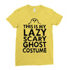 this is my lazy ghost costume 2 Ladies Fitted T-Shirt