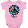 believe in pugcorns Baby Onesie