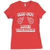 this guy loves wisconsin Ladies Fitted T-Shirt