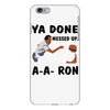 ya done messed up iPhone 6 Plus/6S Plus Case