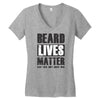 beard lives matter Women's V-Neck T-Shirt