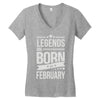 legends are born in february Women's V-Neck T-Shirt