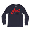 Just Play The Game Long Sleeve Shirts