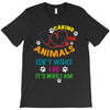 caring for animals isn't what i do it's who i am T-Shirt