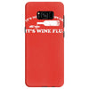 it's not a hangover it's wine flu Samsung Galaxy S8