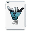 hang loose iPad Mini