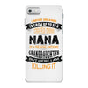Super Cool Nana Of A Freaking Awesome Granddaughter iPhone 7 Case