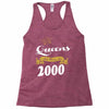 queens are born in 2000 Racerback Tank