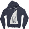 nice to eat you Zipper Hoodie