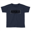 Feminist Toddler T-shirt