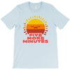 five more minutes T-Shirt
