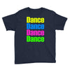 dance dance Youth Tee