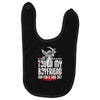 Life After Death Touch My Boyfriend And Find Out Baby Bibs