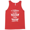 My Husband Is Totally My Most Favorite Guy Tank Top