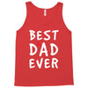 Best Dad Ever Tank Top