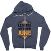 Legends are born in June Zipper Hoodie