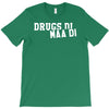 drugs di maa di T-Shirt