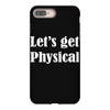 let's get physical iPhone 8 Plus