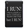 i may be slow but i run iPad Mini