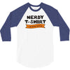 nerdy 3/4 Sleeve Shirt