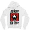 jaw ready for this Zipper Hoodie