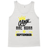 Kings Are Born In September Tank Top