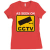 as seen on cctv chav rude,funny,cool,modern,fun Ladies Fitted T-Shirt
