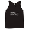 Make Herstory Tank Top