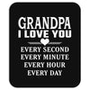 I Love You Grandpa Mousepad