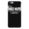 vote deez nuts for president 2016 funny iPhone 6 Plus/6S Plus Case