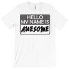 my name is awesome T-Shirt