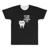 be kind i have fillings too All Over Men's T-shirt