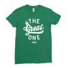 the great one Ladies Fitted T-Shirt