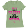 The Best Grammy Was Born In October Ladies Fitted T-Shirt