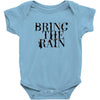 BRING THE RAIN Baby Bodysuit