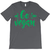 go vegan T-Shirt