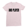 and player Ladies Fitted T-Shirt