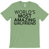 worlds most amazing girlfriend T-Shirt