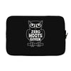 zero hoots given Laptop sleeve