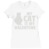 my cat is my valentine Ladies Fitted T-Shirt
