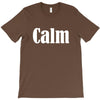 calm T-Shirt