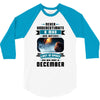 Never Underestimate A Man Who Watches Lost in Space And Was Born in De 3/4 Sleeve Shirt
