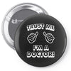 trust me i'm a doctor Pin-back button