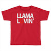 llama lovin' lover Toddler T-shirt