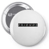 Freinds Show Pin-back button