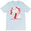 i'm gonna have a great time T-Shirt